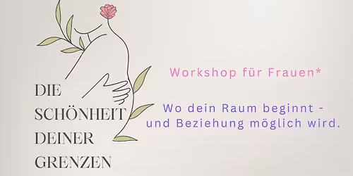 Die Sch\u00f6nheit deiner Grenzen