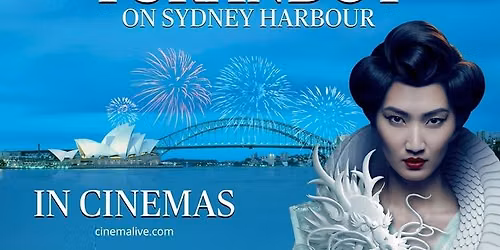 Opera Australia:Turandot on Sydney Harbour