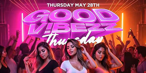 GOOD V!BEZZ THURSDAYS @THE VALENCIA ROOM