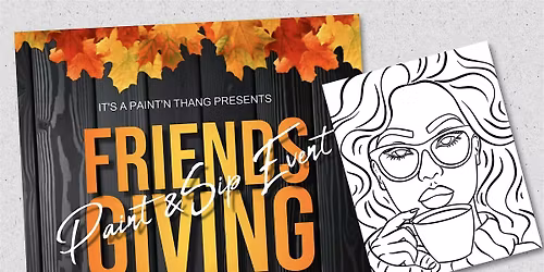 Friendsgiving Paint & Sip Event