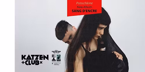 KATZENCLUB PARTY | 2 Dancefloors w\/ POTOCHKINE, COSEY MUELLER & SHE CAN'T AFFORD MASCARA