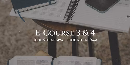 E-Course 3 and 4