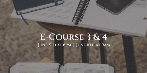 E-Course 3 and 4