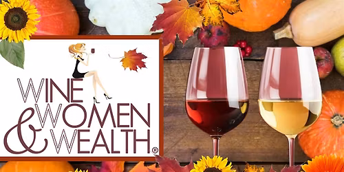 WINE, WOMEN & WEALTH is November 3rd in VB!