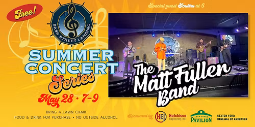Bass Street Landing Concert featuring Matt Fuller Band