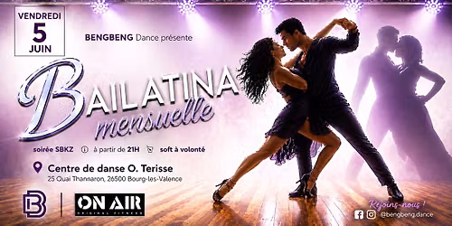 SOIREE LATINO BAILATINA ⬡ Bachata / Zouk B. / Kizomba / Salsa — Centre De Danse Olivier Terisse