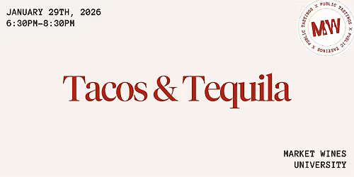 Tacos & Tequila