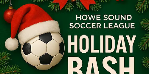 Howe Sound Soccer Holiday BASH
