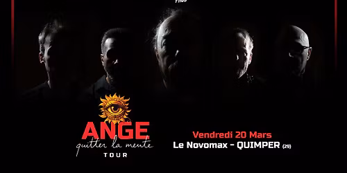 ANGE \u2022 Le Novomax, Quimper \/ Quitter la Meute Tour