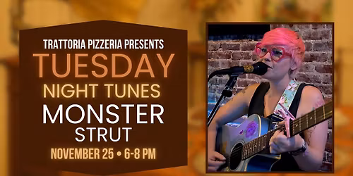 Tuesday Night Tunes with Monster Strut