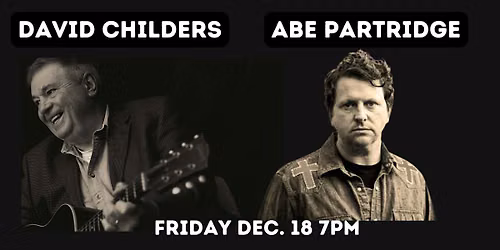 David Childers & Abe Partridge at Bird's Nest Listening Room