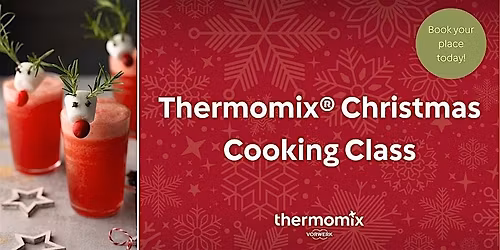 Thermomix Christmas Cooking Class