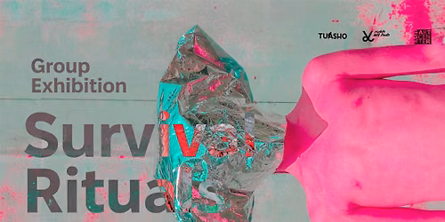 Survival Rituals Art Exhibition