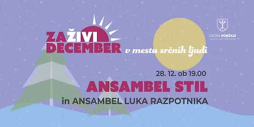 Za\u017divi december: Ansambel Stil