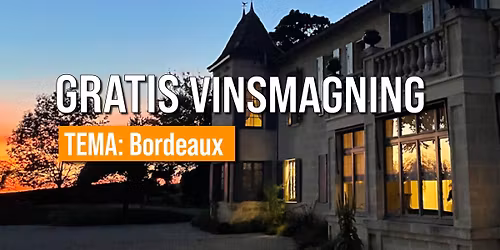 Aalborg - Gratis Vinsmagning, Bordeaux 