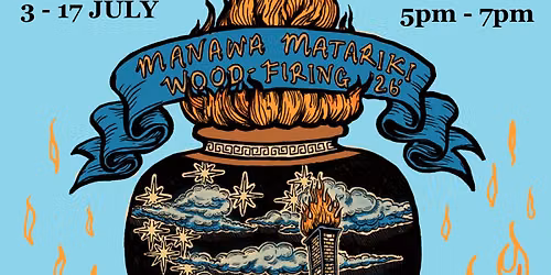 Manawa Matariki Woodfiring \u201826 Exhibition