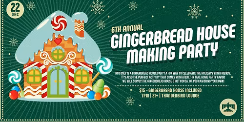 6th Annual Gingerbread House Making Party
