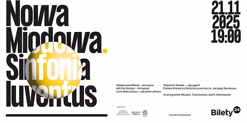 Nowa Miodowa. Sinfonia Iuventus