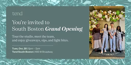 Tend South Boston Grand Opening