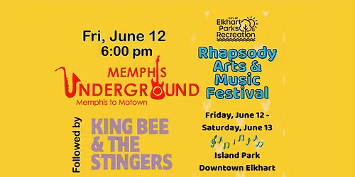 Memphis Underground @ Elkhart Rhapsody Arts and Music Fest