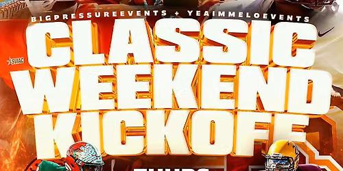 Classic Weekend Kickoff
