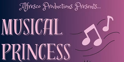 Musical Princess Party in Concert