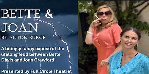 Bette & Joan by Anton Burge - a cafe theatre dining event