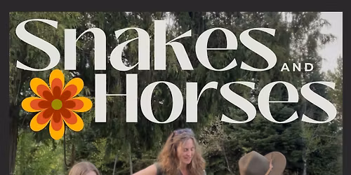 Snakes and Horses Live at Harry\u2019s Hall