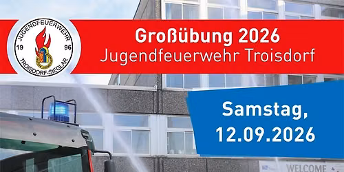 Gro\u00df\u00fcbung der Jugendfeuerwehr Troisdorf 2026
