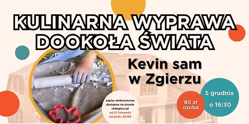 Kulinarna Wyprawa Dooko\u0142a \u015awiata: Kevin sam w Zgierzu