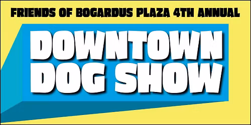 Tribeca Dog Show -Advance Purchase Required