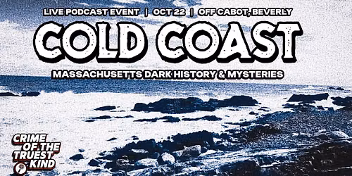 Cold Coast: Massachusetts\u2019 Dark History & Mysteries With Anngelle Wood