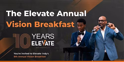 9th Annual Elevate Indianapolis Vision Breakfast