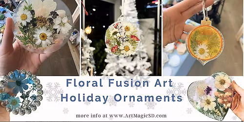 Floral Resin Art:  Holiday Floral Ornaments Workshop | Oceanside