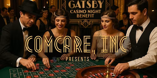 Comcare's Great Gatsby's Casino Benefit Event