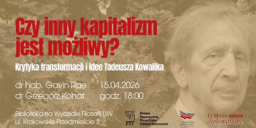 Czy inny kapitalizm jest mo\u017cliwy? Krytyka transformacji i idee Tadeusza Kowalika