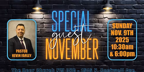 Special Guest Preacher Kevin Farley