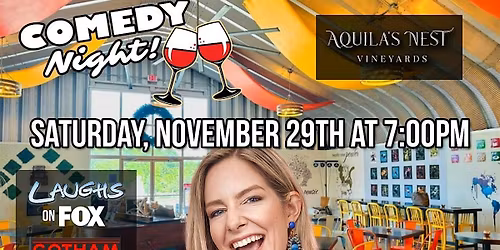 Comedy Night at Aquila's Nest Vineyard