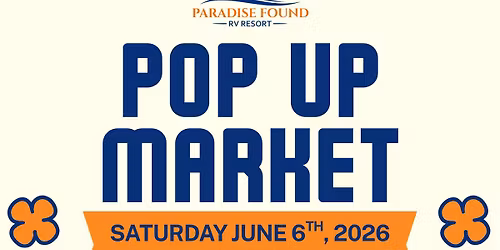 Paradise Found Pop Up Food & Vendor Market
