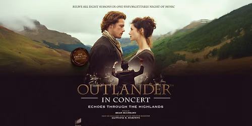 Outlander In Concert at The Palace Theatre