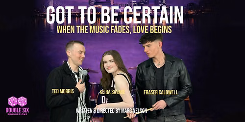 Got to be Certain - Film Premiere