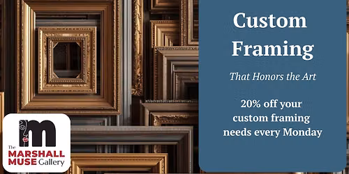 Custom Framing - 20% off