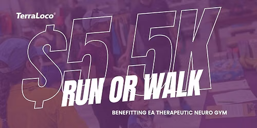 $5 5K for EA Neuro Gym