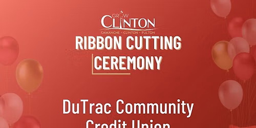 Ribbon Cutting - DuTrac Community Credit Union