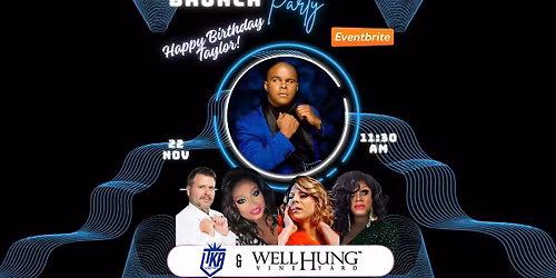 Well Hung Vineyard Ultimate Drag Brunch Party