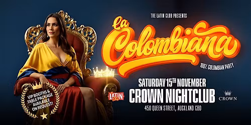 La Colombiana | 15 November at CROWN