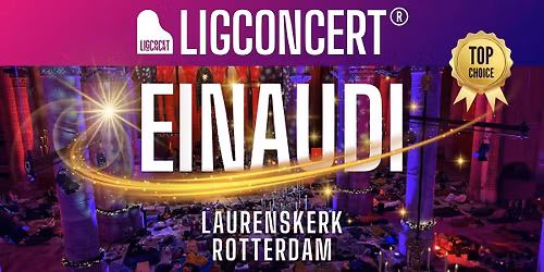 Ligconcert\u00ae, EINAUDI Laurenskerk Rotterdam