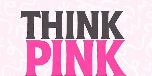Think Pink Month 