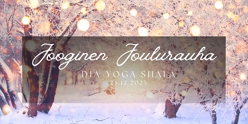 Jooginen Joulunrauhan Julistus - Dia-Yoga Shala