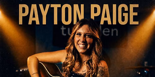 PAYTON PAIGE DEBUTS ON THE LOCAL STAGE